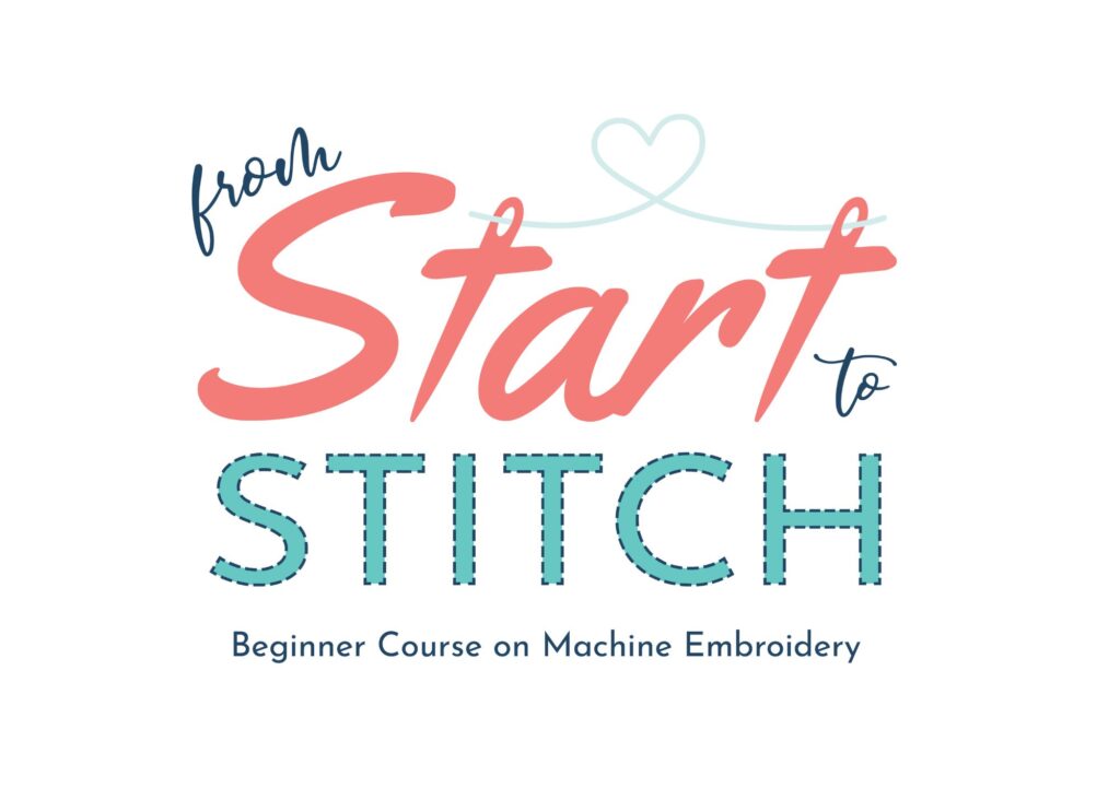 From Start to Stitch Beginner Machine Embroidery Course